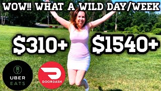 WOW!! What a Wild Day/Week | My 310+ Day | My $1540+ Week| Uber Eats & DoorDash