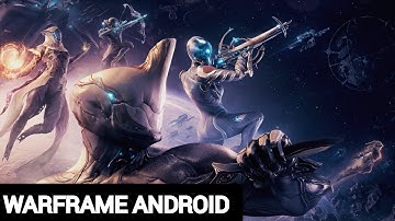 Warframe Android Beta Test – Max Graphics Gameplay (Mobile)
