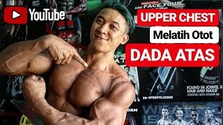 Melatih Otot Dada Atas // UPPER CHEST Freedy Diamond
