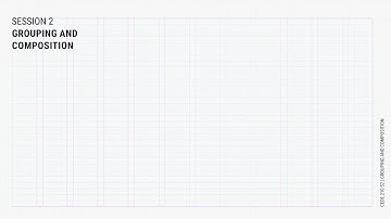 Learning Layout 2, Grouping and Composition