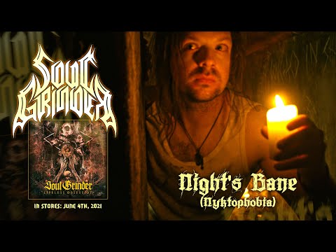 SOUL GRINDER -  Night's Bane [Nyktophobia] (official video)