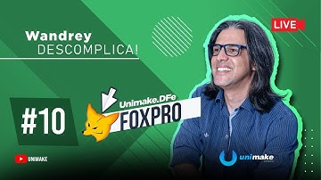 DLL Unimake.DFe com FOXPRO - Integração com NFe, NFCe, CTe, e outros - LIVE 10