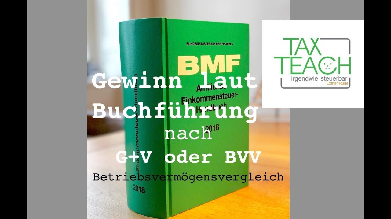 New Buchführung: Gewinnermittlung nach G+V oder BVV (Betriebsvermögensvergleich)