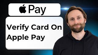 How to Verify Card on Apple Pay [2026 Guide]