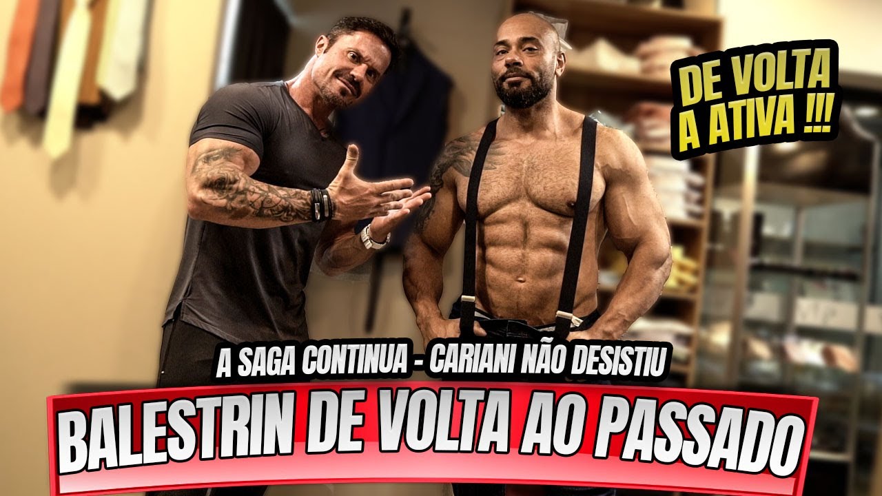 CARIANI FEZ UMA PROPOSTA PARA O BALESTRIN – DE VOLTA AO PASSADO !!!