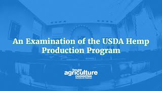 An Examination of the USDA Hemp Production Program