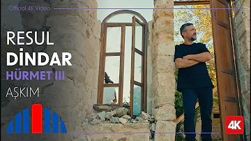 Resul Dindar "Aşkım" (Official Video | 4K) - "İbrahim Erkal Hürmet III"