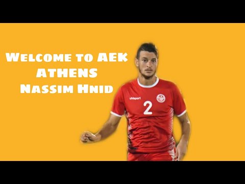 Nassim Hnid Welcome to AEK ATHENS ???