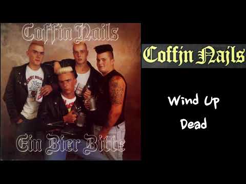 Coffin Nails - Wind Up Dead