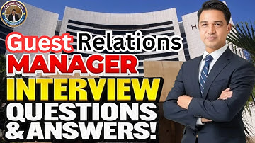 Guest Relations Manager Interview in a 5-Star Hotel