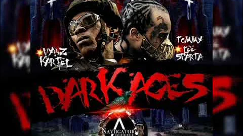 Vybz Kartel Ft Tommy Lee Sparta - Dark Ages #Preivew