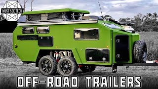 10 New Off-Road Trailers that Can Keep up with Any Overlander in 2020
