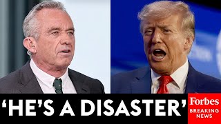 'You Can't Vote For Him': Donald Trump Blasts RFK Jr. And Tells People Not To Support Him