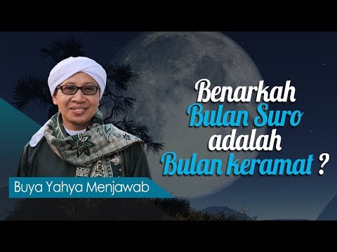 Benarkah Bulan Suro adalah Bulan Keramat? Buya Yahya Menjawab