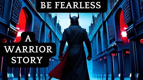 (How to Be fearless)A Short motivational story for all of us, motivation ll motivational speech ll