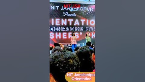 NIT Jamshedpur Orientation 2025 || NIT Jamshedpur  #shorts #ntjsr #jee #nit #aiimsiitjee