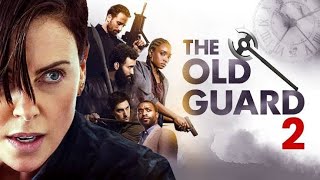 The Old Guard 2 | Official Trailer
