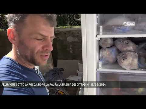 ALLUVIONE SOTTO LA ROCCA, DOPO LA PAURA LA RABBIA DEI CITTADINI | 19/05/2024
