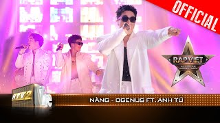 Live Concert: NÀNG - OgeNus | Rap Việt All-star Concert 2023