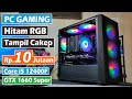 Rakit PC Gaming Hitam RGB di 10 Jutaan With Core i5 12400F &amp; GTX 1660 Super