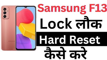 samsung f13 hard reset not working / samsung f13 hard reset problem