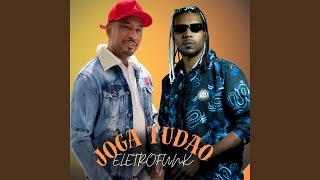 Joga Tudao Eletrofunk