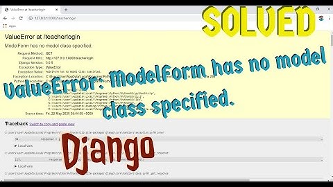ValueError: ModelForm has no model class specified.