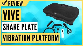 Vive Shake Plate - Vibration Platform with Resistance Exercise Band Review