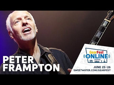 Peter Frampton: Frampton Comes to GearFest! - Peter Frampton: Frampton Comes to GearFest!