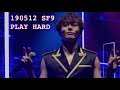 190512 SF9 UNLIMITED IN LONDON || Play hard
