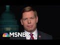 Rep. Eric Swalwell On Coming President Donald Trump Investigations | The Last Word | MSNBC