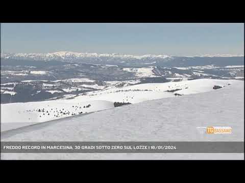 FREDDO RECORD IN MARCESINA, 30 GRADI SOTTO ZERO SUL LOZZE | 16/01/2024