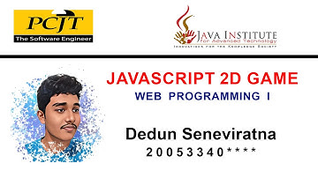 JavaScript 2D Game Project | Selection Program | Java Institute | Dedun Seneviratna