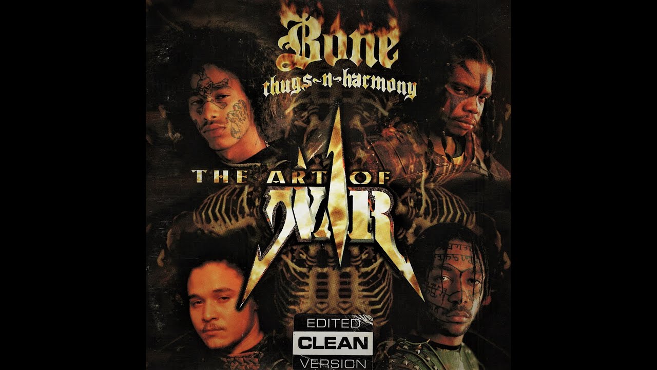 Bone thugs N Harmony - Art Of War (Full Album) (CLEAN VERSION