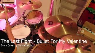 The Last Fight  Bullet For My Valentine Drum Cover By Chris Christou