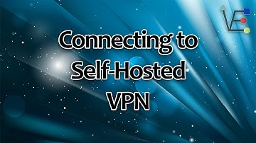 How to Connect your Mac to your Self-Hosted VPN Server