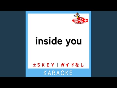 inside you -3Key (原曲歌手:milet)