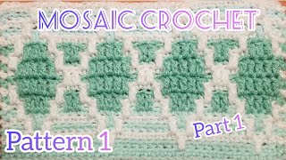 Mosaic Crochet Along (CAL) Pattern 1 - Part 1 - Beginner Friendly Crochet Week 1