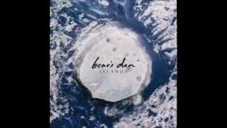Video thumbnail of "Bear's Den - When You Break"