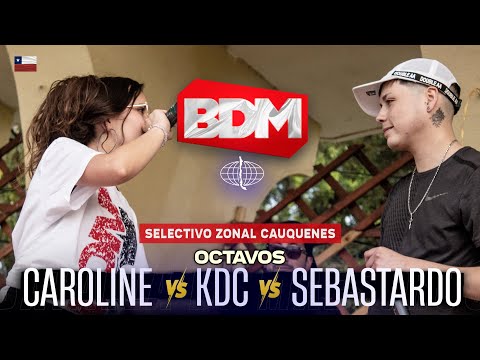 CAROLINE vs KDC vs SEBASTARDO - OCTAVOS BDM CAUQUENES