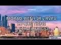 MORAD, BENY JR Y RVFV- LO QUE TIENES (LETRA, LYRICS)