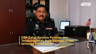 DSP Zahar Perjelas Peranan dan Tanggungjawab Polis Bantuan KTMB terhadap Penumpang