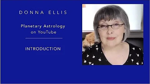 Welcome to Planetary Astrology with Donna Ellis: W...