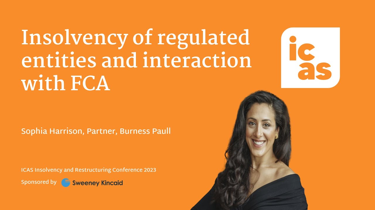 Insolvency of regulated entities and interaction with FCA YouTube