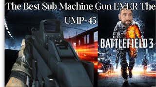 Battlefield 3 UMP-45 (Maybe the best Submachine Gun ever)