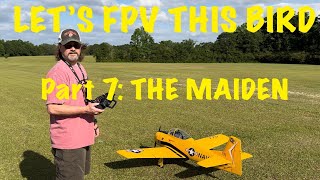 Scale FPV and INAV In an E-Flite Carbon Z T-28 Trojan 2.0m with Head Tracking - The Maiden: Part 7