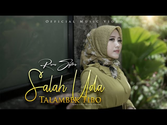 Rana Safira - Salah Uda Talambek Tibo (Official Music Video) class=