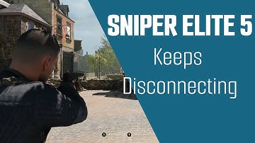 How To Fix Sniper Elite 5 That Keeps Disconnecting From Server on Xbox