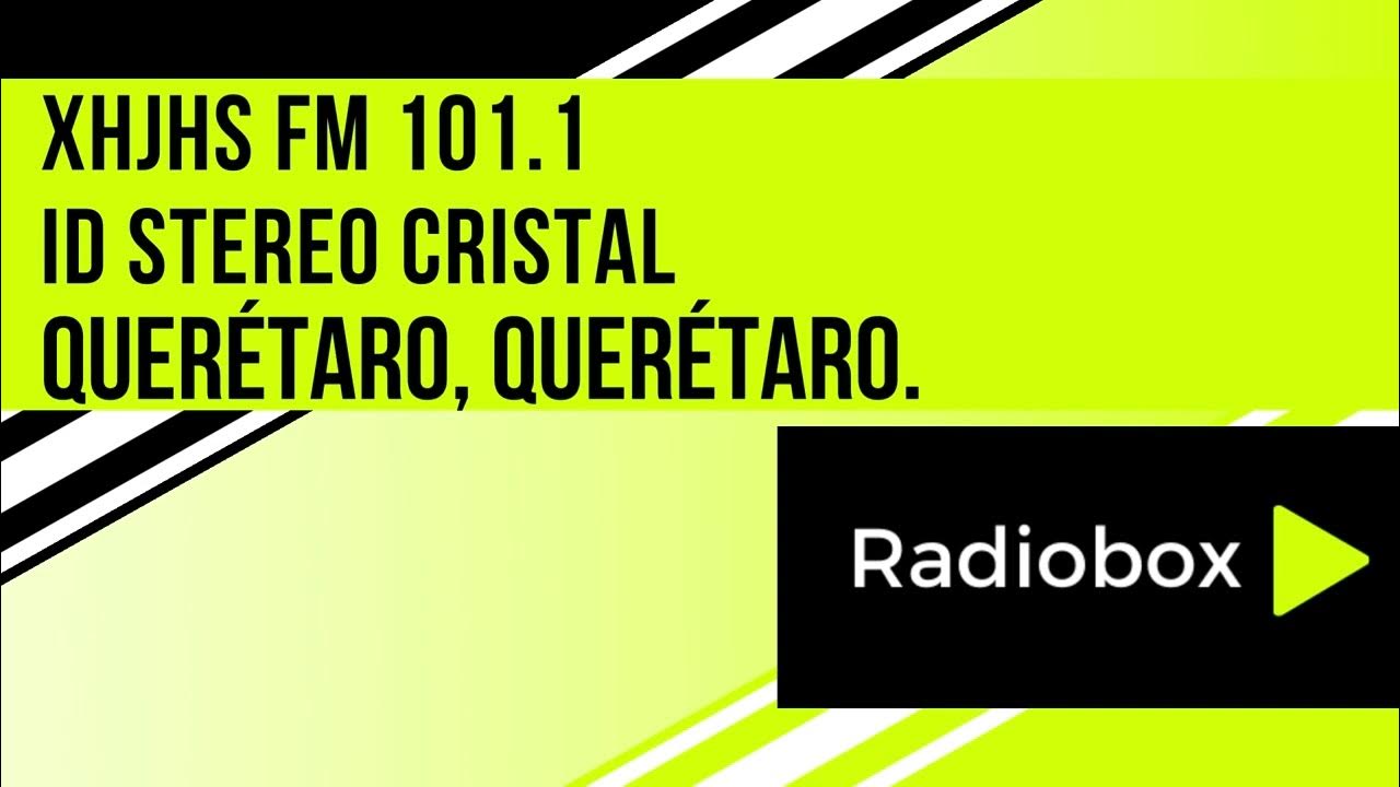 ID XHJHS FM 101.1 STEREO CRISTAL