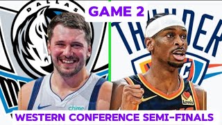 DALLAS MAVERICKS VS OKC GAME 2 LIVE SCORE | EAST CONFERENCE SEMI-FINALS |